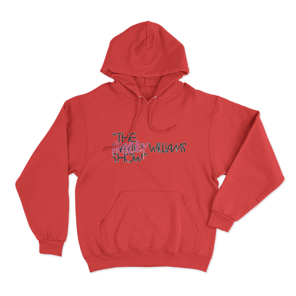 The Hayley Williams Show Unisex Hoodie Red The Hayley Williams Show Unisex Hoodie Red